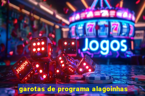 garotas de programa alagoinhas